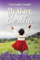 My Sister, Bertha B0CN3Y9YNG Book Cover