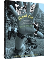 Flamed Out: The Underground Adventures and Comix Genius of Willy Murphy 168396540X Book Cover