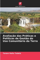 Avaliação das Práticas e Políticas de Gestão do Uso Comunitário da Terra (Portuguese Edition) 6207970470 Book Cover