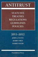 Antitrust: Statutes, Treaties, Regulations, Guidelines, Policies, 2005-2006 (Statutory Supplement) 1599412268 Book Cover