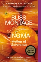 Bliss Montage 0374293511 Book Cover