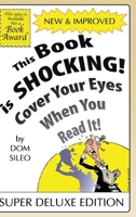 This Book is Shocking!: Cover Your Eyes When You Read It 1662409079 Book Cover