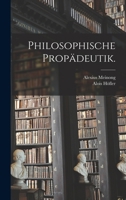 Philosophische Propädeutik. 1017136718 Book Cover