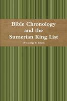 Bible Chronology and the Sumerian King List 131248778X Book Cover