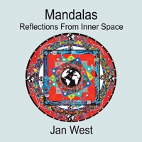 Mandalas: Reflections from Inner Space 1477290478 Book Cover