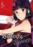 Bloody Sweet, Vol. 4 1975366786 Book Cover