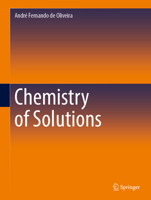 Chemistry of Solutions 3032299527 Book Cover