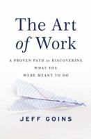 The Art of Work 0718022076 Book Cover