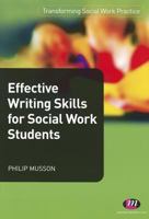 Effective Writing Skills for Social Work Students 0857254170 Book Cover