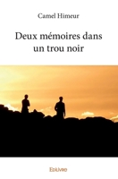 Deux mémoires dans un trou noir (French Edition) 2414227419 Book Cover