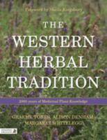 The Western Herbal Tradition: 2000 Years of Medicinal Plant Knowledge 0443103445 Book Cover
