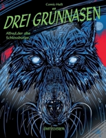 Drei Grünnasen, Alfred, der alte Schlossbutler.: ümit comics (German Edition) 3759776612 Book Cover