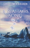 The Sea Hag's Song: A Short Story 1099549183 Book Cover