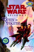 Star Wars: Episode I - Queen in Disguise (Jedi Readers, Step 2) 0375804293 Book Cover