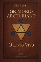 Grimório Arcturiano: O Livro Vivo (Portuguese Edition) B0F9788337 Book Cover