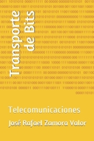 Transporte de Bits (Spanish Edition) B086PRXBWS Book Cover