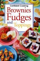 Brownies, Fudges & Toppings 3829015860 Book Cover