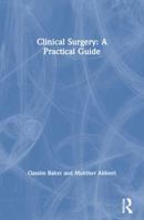 Guidelines in Clinical Surgery a Trainee Handbook 0340940840 Book Cover