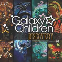 Galaxy Children: Discovery 172712815X Book Cover