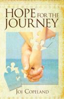 Hope for the Journey 1938388054 Book Cover