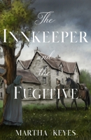 The Innkeeper and the Fugitive B09CRM4HL2 Book Cover