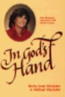 In God's Hand: One Woman's Experience With Breast Cancer 0836134923 Book Cover