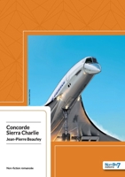 Concorde Sierra Charlie 2368321357 Book Cover