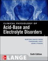 Clinical Physiology of Acid-Base Disorders (Clinical Physiology of Acid Base & Electrolyte Disorders) 0071413324 Book Cover