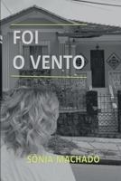 FOI O VENTO (Portuguese Edition) 6500493370 Book Cover