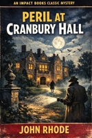 Peril at Cranbury Hall: An Impact Book B0GMLKKR49 Book Cover