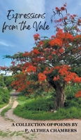 Expressions from the Vale: A Collection of Poems B0F9BYM8RF Book Cover
