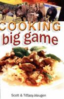 Cooking Big Game 1571884076 Book Cover