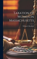 Taxation of Women in Massachusetts 1021999563 Book Cover