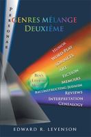 Genres Mélange Deuxième: Humor, Word Play, Personae, Sonnets, Art, Fiction, Memoirs, Reconstructing Judaism, Reviews, Interpretation, Genealogy 1984537512 Book Cover