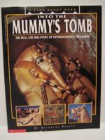Into the Mummy's Tomb/the Real-Life Discovery of Tutankhamun's Treasures (A Time Quest Book) 0590457535 Book Cover