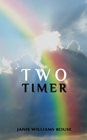 Two Timer 0578364204 Book Cover