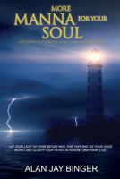 More Manna for Your Soul 1545631824 Book Cover