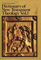 New International Dictionary of New Testament Theology (3 Volume Set) 0310332389 Book Cover
