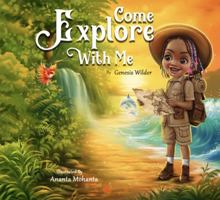 Come Explore With Me B0H42569LG Book Cover