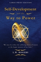 Self-Development and the Way to Power: Large Print Edition 2384556665 Book Cover
