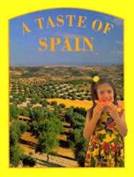 A Taste of Spain (Food Around the World) 0817248579 Book Cover