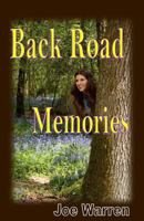 Back Road to Memories 1534888055 Book Cover
