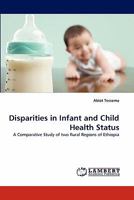 Disparities in Infant and Child Health Status 3843365040 Book Cover