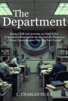 The Department: Being a Full and Accurate Account of the Department Responsible for the Orderly Placement of Every Consciousness That Has Ever Existed B0GTZ1X7WL Book Cover