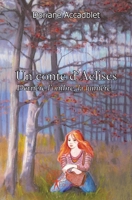 Un conte d'Aelises: Derrière l'ombre, la lumière... (French Edition) 235607970X Book Cover