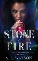Stone of Fire: A Magical Sci Fi Fantasy Romance 1954440081 Book Cover