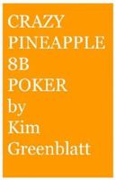 Crazy Pineapple 8b Poker 0977728242 Book Cover