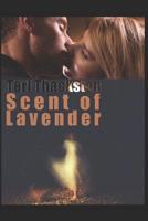 Scent of Lavender 1419969862 Book Cover