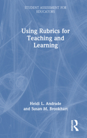 Using Rubrics for Teaching and Learning (Student Assessment for Educators) 1032949740 Book Cover