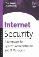 Internet Security: A Jumpstart for Systems Administrators and IT Managers 1555582982 Book Cover